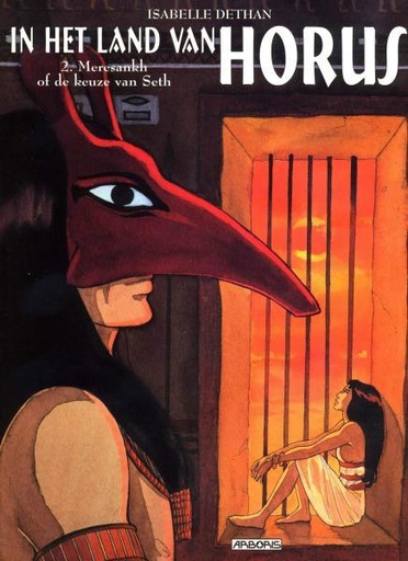In Het Land Van Horus SC 02 Meresankh Of De Keuze Van Seth