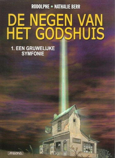 De Negen Van Het Godshuis SC 01 Een Gruwelijke Symfonie