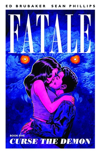 FATALE 05 CURSE THE DEMON