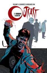 OUTCAST BY KIRKMAN & AZACETA 01