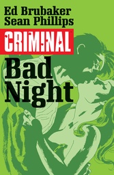 CRIMINAL 04 BAD NIGHT
