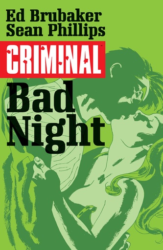 CRIMINAL 04 BAD NIGHT