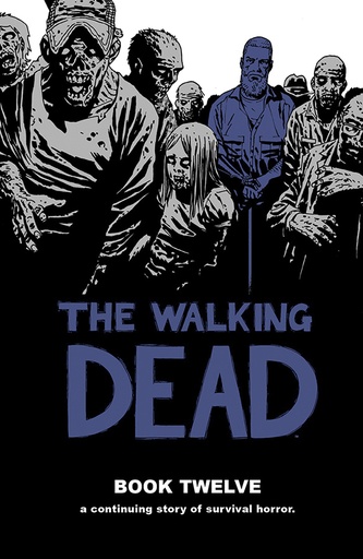WALKING DEAD HC 12