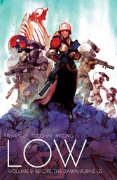 LOW 02 BEFORE THE DAWN BURNS US