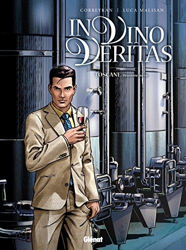 In Vino Veritas - Toscane 2