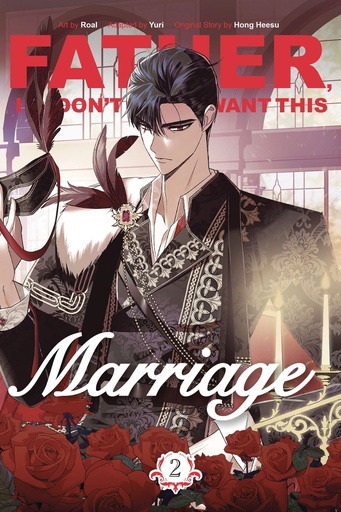 FATHER I DONT WANT THIS MARRIAGE VOLUME 2