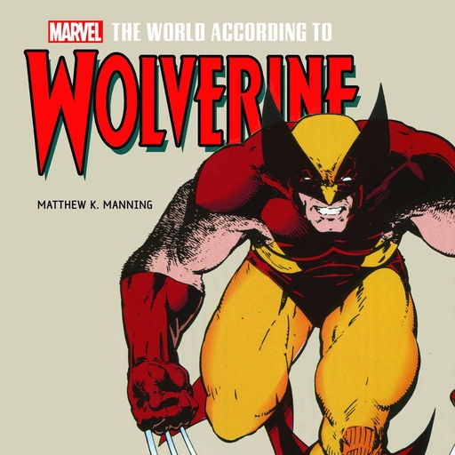 WORLD ACCORDING TO WOLVERINE HC