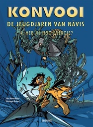 Konvooi - De Jeugdjaren van Navis 04 Heb jij nog energie ?