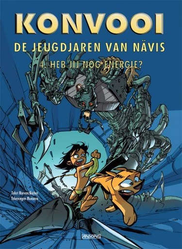Konvooi - De Jeugdjaren van Navis 04 Heb jij nog energie ?