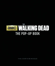 WALKING DEAD POP UP BOOK HC