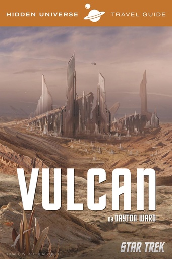 HIDDEN UNIVERSE TRAVEL GUIDES STAR TREK VULCAN
