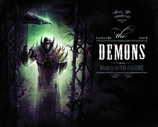 BLACKMOR CHRONICLES THE DEMONS ILLUS NOVELLA