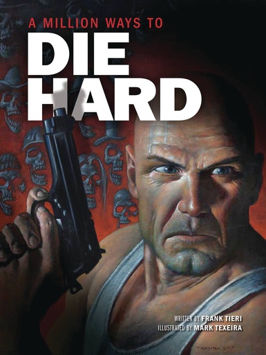 A MILLION WAYS TO DIE HARD HC