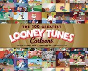 100 GREATEST LOONEY TUNES CARTOONS HC