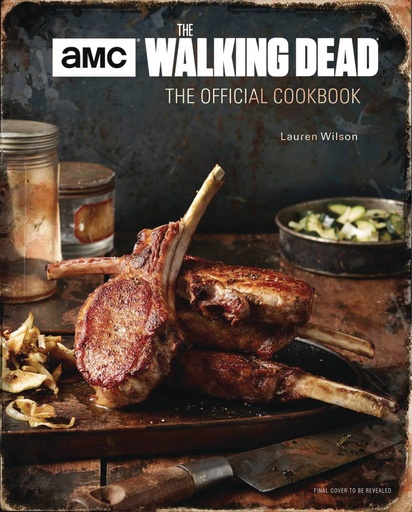 WALKING DEAD OFFICIAL COOKBOOK HC