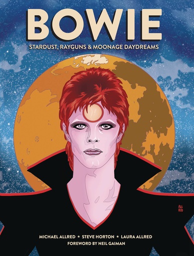 BOWIE STARDUST RAYGUNS & MOONAGE DAYDREAMS HC