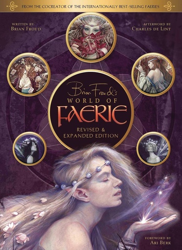 BRIAN FROUDS WORLD OF FAERIE HC REVISED & EXPANDED