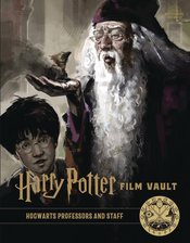 HARRY POTTER FILM VAULT HC 11 HOGWARTS PROFESSORS & STAF