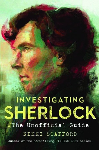 INVESTIGATING SHERLOCK UNOFFICIAL GUIDE