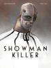 Showman Killer HC 1 Een held zonder hart