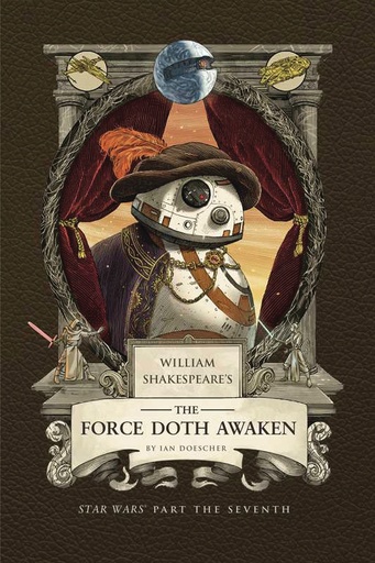 WM SHAKESPEARE STAR WARS FORCE DOTH AWAKEN PT 7TH HC