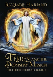 FERREN AND THE DOOMSDAY MISSION THE FERREN TRILOGY 02