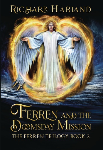 FERREN AND THE DOOMSDAY MISSION THE FERREN TRILOGY 02