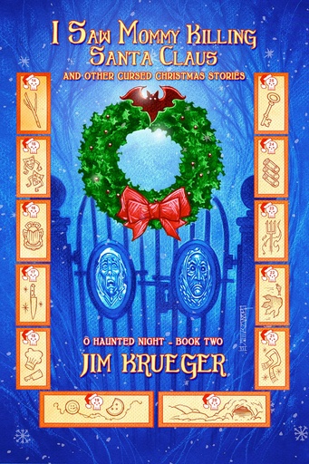 I SAW MOMMY KILLING SANTA CLAUS AND OTHER 02 O HAUNTED NIGHT