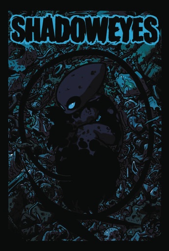 SHADOWEYES VOLUME ONE