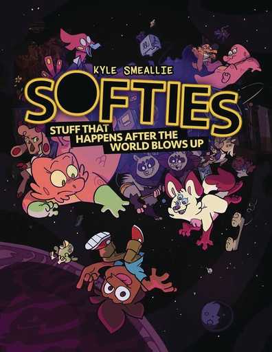 SOFTIES STUFF HAPPENS AFTER WORLD BLOWS UP