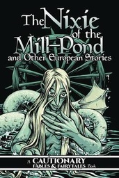 NIXIE OF MILL POND & OTHER EUROPEAN STORIES