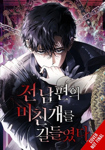 I TAMED MY EX-HUSBANDS MAD DOG 01