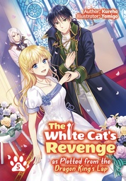 WHITE CATS REVENGE PLOTTED DRAGON KINGS LAP LN 05