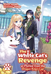 WHITE CATS REVENGE PLOTTED DRAGON KINGS LAP LN 06