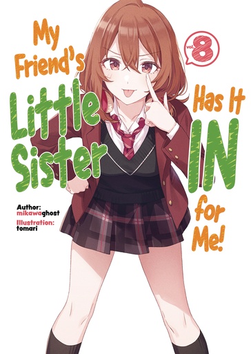 MY FRIENDS LITTLE SISTER IN FOR ME L NOVEL 08