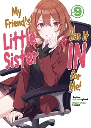 MY FRIENDS LITTLE SISTER IN FOR ME L NOVEL 09
