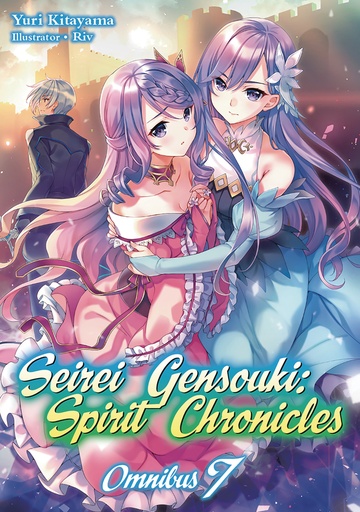 SEIREI GENSOUKI SPIRIT CHRONICLES OMNIBUS NOVEL 07