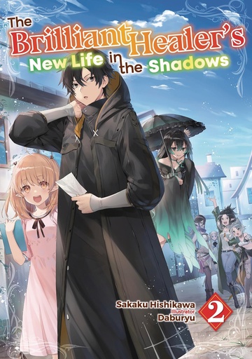 BRILLIANT HEALERS NEW LIFE IN SHADOWS NOVEL 02