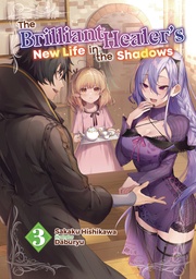 BRILLIANT HEALERS NEW LIFE IN SHADOWS NOVEL 03