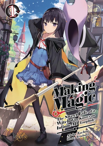 MAKING MAGIC LIFE OF WITCH INFINITE LOOPHOLE NOVEL 01