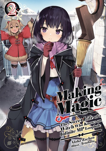 MAKING MAGIC LIFE OF WITCH INFINITE LOOPHOLE NOVEL 02
