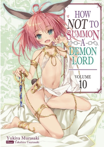 HOW NOT TO SUMMON DEMON LORD LIGHT NOVEL 10