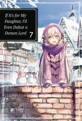 IF FOR MY DAUGHTER DEFEAT DEMON LORD LIGHT NOVEL 07