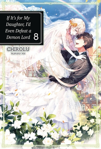 IF FOR MY DAUGHTER DEFEAT DEMON LORD LIGHT NOVEL 08