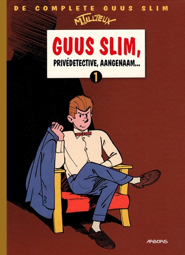 Guus Slim INTEGRAAL 1 Privedetective, aangenaam...