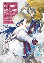 ASCENDANCE OF BOOKWORM LIGHT NOVEL 3 3