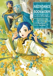 ASCENDANCE OF A BOOKWORM L NOVEL PART 4 4