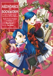 ASCENDANCE OF A BOOKWORM SHORT STORY COLL 01