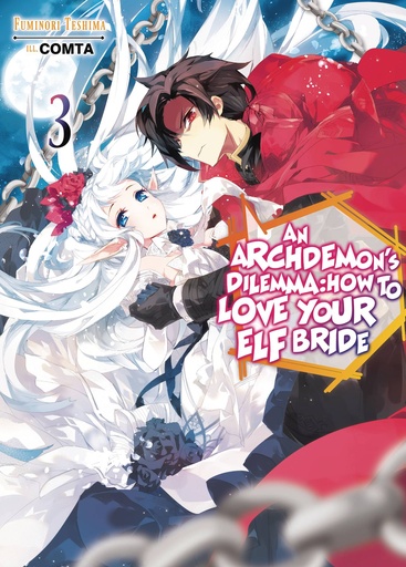 ARCHDEMONS DILEMMA HOW LOVE ELF BRIDE LIGHT NOVEL 03