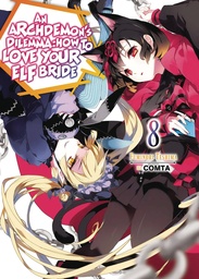 ARCHDEMONS DILEMMA HOW LOVE ELF BRIDE LIGHT NOVEL 08